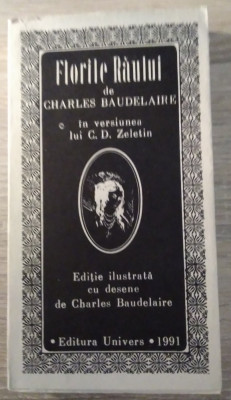Charles Baudelaire / Florile Răului - ediție ilustrată, desene Baudelaire foto