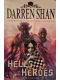 Darren Shan - Hell&amp;#039;s heroes (Editia: 2009)