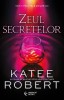 Zeul Secretelor, Katee Robert - Editura Bookzone