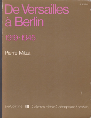 De Versailles a Berlin 1919-1954 / Pierre Milza foto