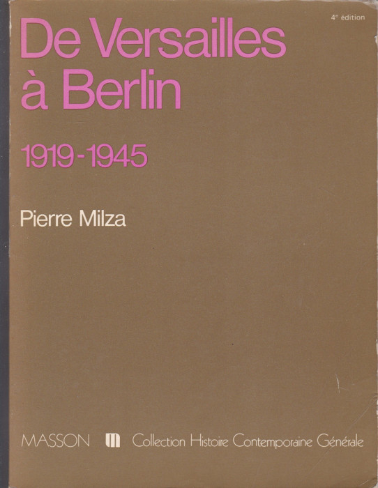 De Versailles a Berlin 1919-1954 / Pierre Milza