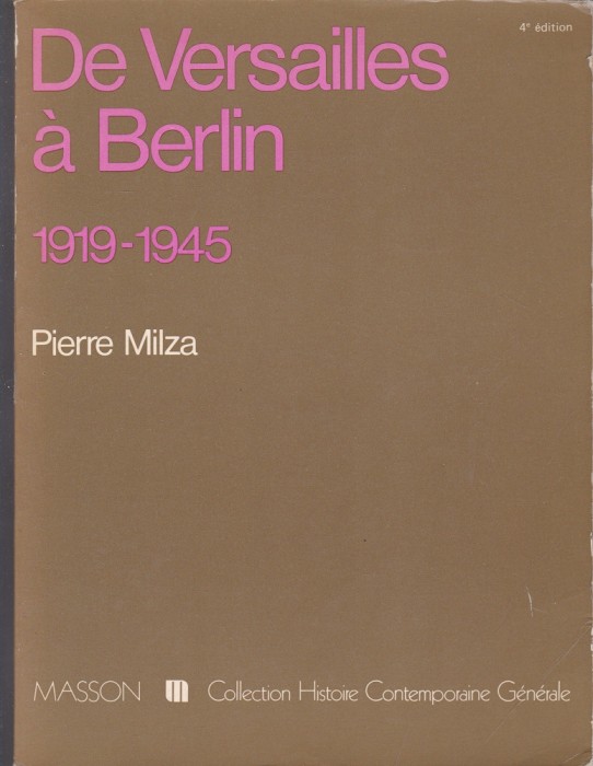 De Versailles a Berlin 1919-1954 / Pierre Milza