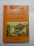 Cumpara ieftin Autobiografia unui nostalgic - Neculai Musbal