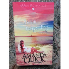AMANDA QUICK - O VARA IN ECLIPSE BAY