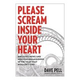 Please Scream Inside Your Heart