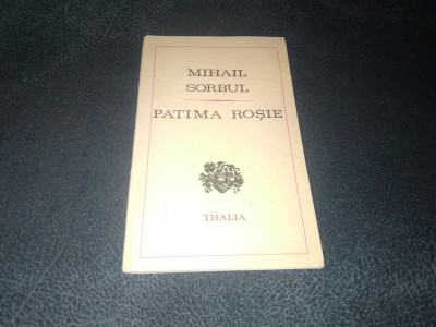 MIHAIL SORBUL - PATIMA ROSIE foto