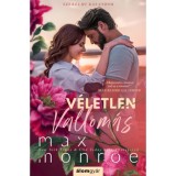 V&eacute;letlen vallom&aacute;s - Max Monroe, 2024