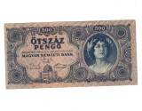 Ungaria 1945 - 500 pengo, circulata