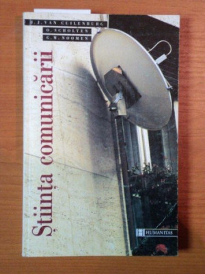 STIINTA COMUNICARII de J. J. VAN CUILENBURG , O. SCHOLTEN , G. W. NOOMEN foto