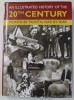 AN ILLUSTRATED HISTORY OF 20TH CENTURY , MONTH BY MONTH , YEAR BY YEAR , 1999
