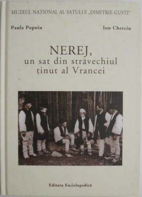 Nerej, un sat din stravechiul tinut al Vrancei &amp;ndash; Paula Popoiu, Ion Cherciu foto