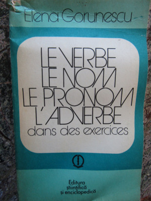 LE VERBE NE NOM LE PRONOM L&amp;#039;ADVERBE DANS EXERCICES - Gorunescu foto