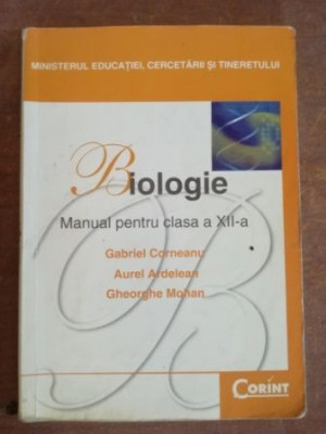 Biologie. Manual pentru clasa a XII-a - Gabriel Corneanu, Aurel Ardelean foto