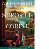 Surorile din Corint. Cartea a doua din seria Emisarii - Angela Hunt