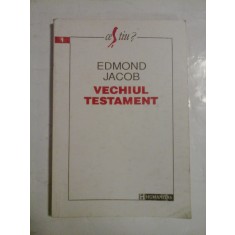 VECHIUL TESTAMENT - EDMOND JACOB