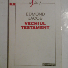 VECHIUL TESTAMENT - EDMOND JACOB