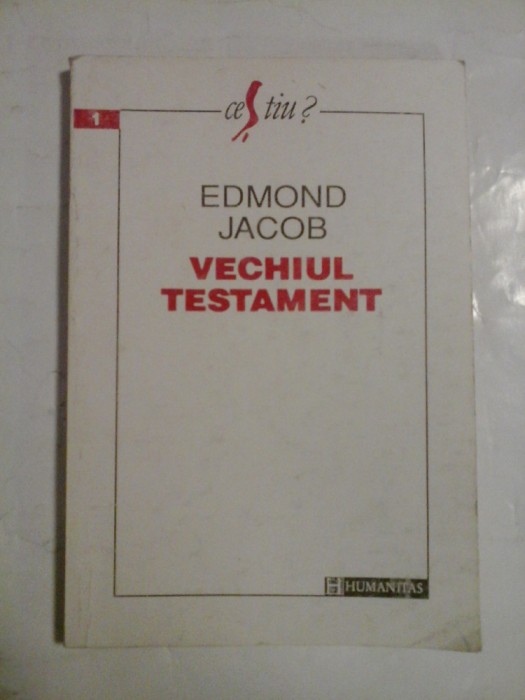 VECHIUL TESTAMENT - EDMOND JACOB -1993