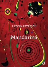 Mandarina | Razvan Petrescu