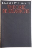 THEORIE DE L&#039;ELASTICITE L. LANDAU ET LIFCHITZ