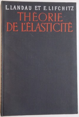 THEORIE DE L&amp;#039;ELASTICITE L. LANDAU ET LIFCHITZ foto