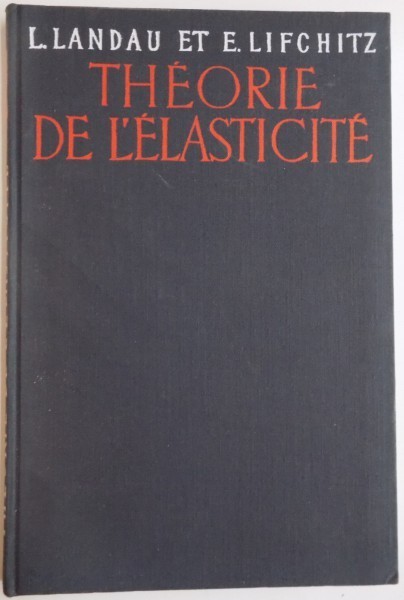 THEORIE DE L&#039;ELASTICITE L. LANDAU ET LIFCHITZ