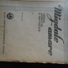 G. Toparceanu, Migdale amare, 1943, ed. Cartea Romaneasca, rara
