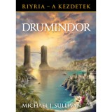Drumindor - Riyria - A kezdetek 5. - Michael J. Sullivan