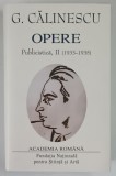 OPERE , PUBLICISTICA , VOL II ( 1933 - 1935 ) de G. CALINESCU , 2006