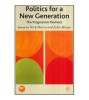Nick Pearce and Julia Margo - Politics for a New Generation - The