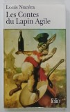 LES CONTES DU LAPIN AGILE par LOUIS NUCERA , 2001 , PREZINTA INSEMNARI SI HALOURI DE APA *