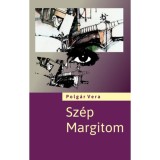 Sz&eacute;p Margitom - Polg&aacute;r Vera