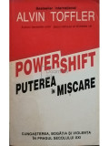 Alvin Toffler - Powershift. Puterea &icirc;n mișcare (editia 1995)