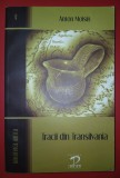 Anton Moisin - Tracii din Transilvania și străbunii lor