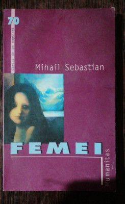 FEMEI - MIHAIL SEBASTIAN foto