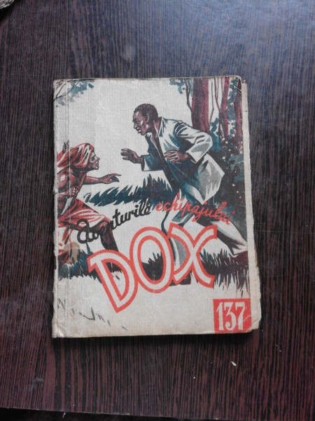 AVENTURILE ECHIPAJULUI DOX NR. 137