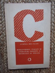 ROMANTISMUL ITALIAN SI LITERATURA ROMANA A SECOLULUI AL XIX-LEA - PALADI
