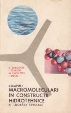 Compusi macromoleculari in constructii hidrotehnice si lucrari speciale foto