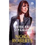 Intre rai si pamant/Nora Roberts