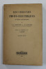 LE CELLULES PHOTO - ELECTRIQUES ET LEUR APPLICATIONS par V.K. ZWORYKIN et E.D.WILSON , 1937