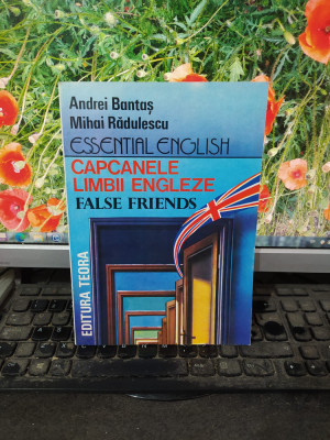 Capcanele limbii engleze, False friends, Bantaș și Rădulescu București 1993, 166 foto