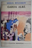 Garda alba &ndash; Mihail Bulgakov