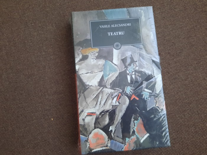 Vasile Alecsandri - Teatru EDITIA JURNALUL,IN TIPLA