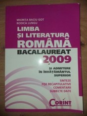 Limba si literatura romana: Bacalaureat 2009 si admitere in invatamantul superior- Miorita Baciu Got, Rodica Lungu