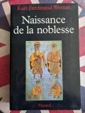 Karl Ferdinand Werner, Naissance de la noblesse