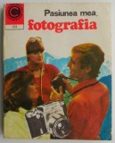 Pasiunea Mea, Fotografia - Dumitru Codaus - Carte Arta, Fotografie