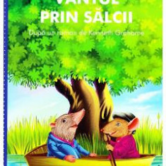 Vantul prin salcii - Kenneth Grahame