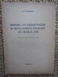 N.N. CONDEESCU-SISTEMUL LUI GALILEO GALILEI SI OPINIA PUBLICA FRANCEZA...