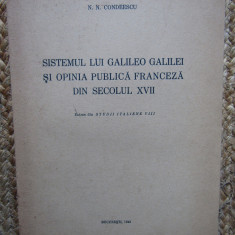 N.N. CONDEESCU-SISTEMUL LUI GALILEO GALILEI SI OPINIA PUBLICA FRANCEZA...