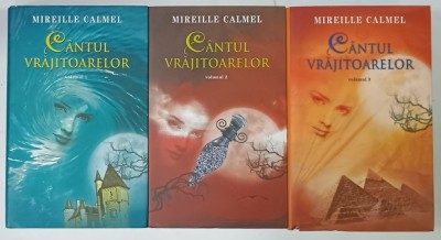CANTUL VRAJITOARELOR , roman de MIREILLE CALMEL , VOLUMELE I - III , 2012 foto
