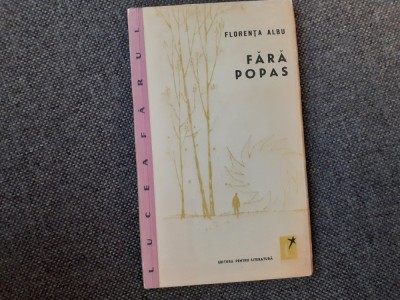 FLORENTA ALBU - FARA POPAS (VERSURI, volum de debut EPL 1961)[pref. MARIA BANUS] foto